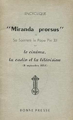 Couverture du livre: Encyclique Miranda prorsus - Le Cinéma, la radio, la télévision