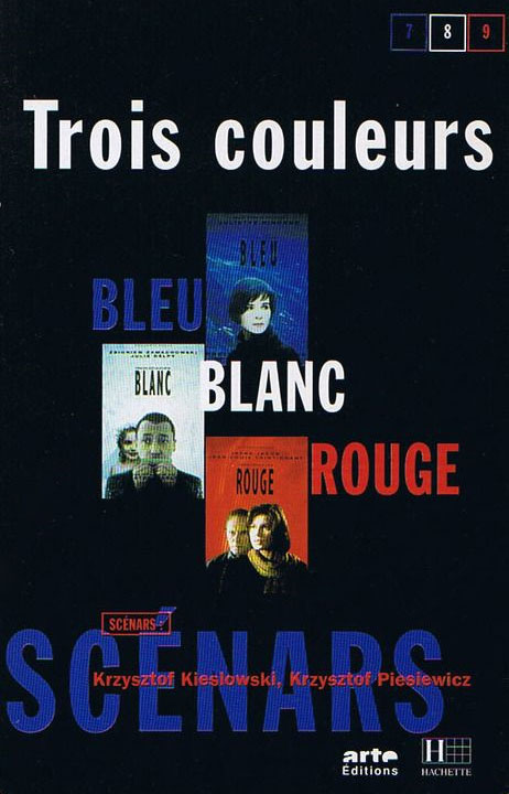 Couverture du livre: Trois couleurs - Bleu, Blanc, Rouge
