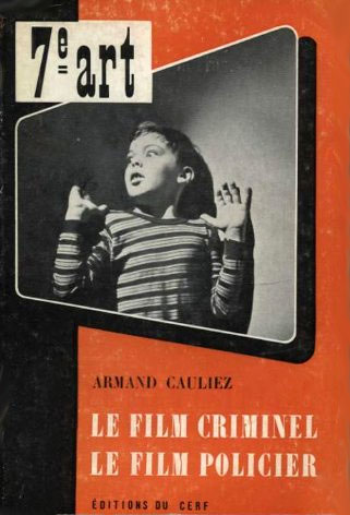Couverture du livre: Le Film criminel - Le Film policier