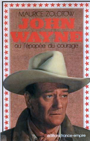 Couverture du livre: John Wayne ou l'épopée du courage