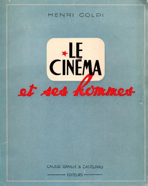 Couverture du livre: Le Cinéma et ses hommes