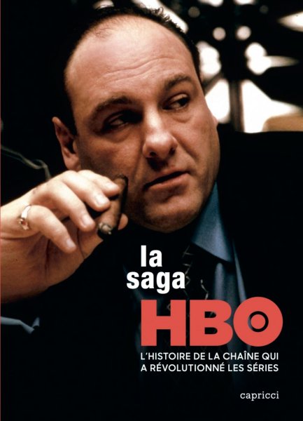 Couverture du livre: La Saga HBO - L'histoire de la chaîne qui a révolutionné les séries