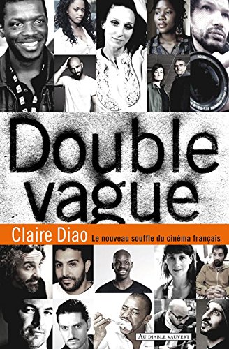 Couverture du livre: Double Vague - Le nouveau souffle du cinéma français