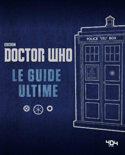 Couverture du livre: Doctor Who - Le Guide ultime