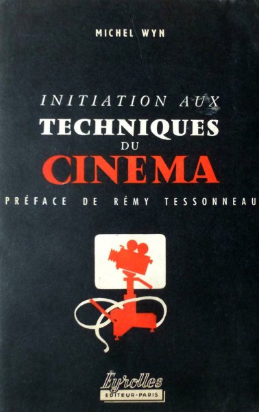 Couverture du livre: Initiation aux techniques du cinéma