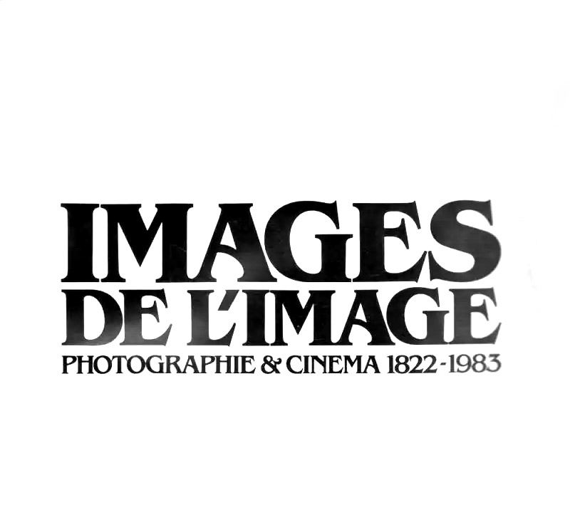 Couverture du livre: Images de l'image - photographie & cinéma 1822-1983