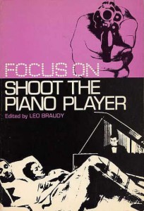 Couverture du livre Focus on Shoot the Piano Player par Collectif dir. Leo Braudy