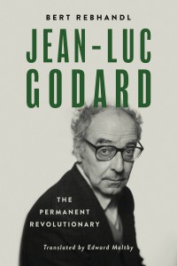 Couverture du livre Jean-Luc Godard par Bert Rebhandl