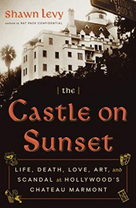 Couverture du livre The Castle on Sunset par Shawn Levy