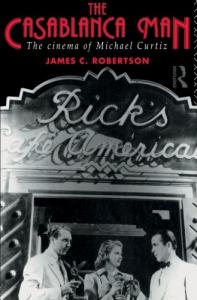 Couverture du livre The Casablanca Man par James C. Robertson
