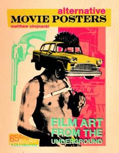 Couverture du livre Alternative Movie Posters par Matthew Chojnacki