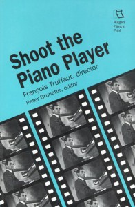 Couverture du livre Shoot the Piano Player par Collectif dir. Peter Brunette