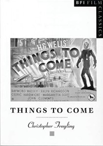 Couverture du livre Things to Come par Christopher Frayling