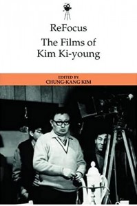 Couverture du livre The Films of Kim Ki-Young par Collectif dir. Chung-kang Kim