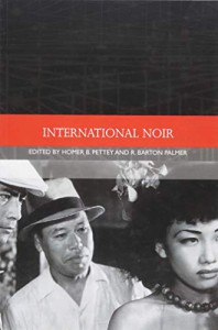 Couverture du livre International Noir par Homer B. Pettey et R. Barton Palmer