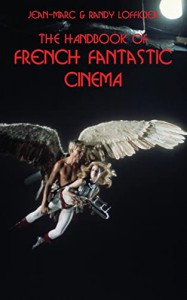 Couverture du livre The Handbook of French Fantastic Cinema par Jean-Marc Lofficier et Randy Lofficier
