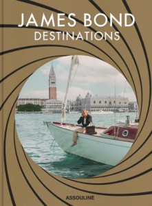 Couverture du livre James Bond Destinations par Daniel Pembrey