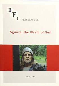 Couverture du livre Aguirre, the Wrath of God par Eric Ames