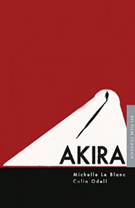 Couverture du livre Akira par Michelle Le Blanc et Colin O'Dell