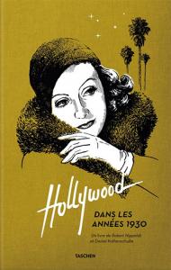 Couverture du livre Hollywood dans les années 1930 par Daniel Kothenschulte et Robert Nippoldt