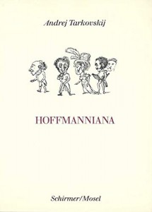 Couverture du livre Hoffmanniana par Andreï Tarkovski