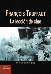 Couverture du livre François Truffaut - La lección de cine par Collectif dir. Bernard Bastide