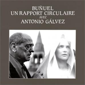 Couverture du livre Buñuel par Antonio Galvez