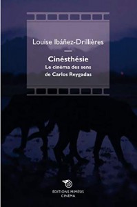 Couverture du livre Cinésthésie par Louise Ibañez-Drillières