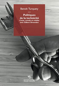 Couverture du livre Politiques de la technicité par Benoît Turquety