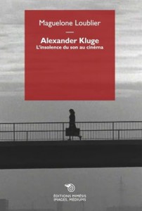 Couverture du livre Alexander Kluge par Maguelone Loublier