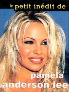 Couverture du livre Le petit inédit de Pamela Anderson par Collectif