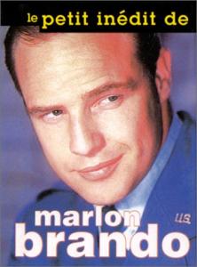 Couverture du livre Le petit inédit de Marlon Brando par Collectif