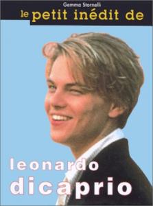 Couverture du livre Le petit inédit de Leonardo DiCaprio par Collectif