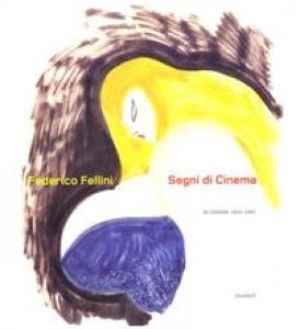Couverture du livre Segni di cinema par Federico Fellini