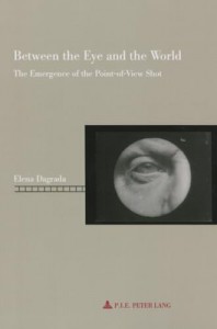 Couverture du livre Between the Eye and the World par Elena Dagrada