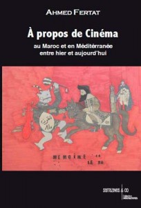 Couverture du livre A propos de cinéma par Ahmed Fertat