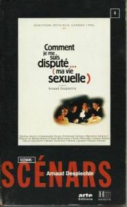 Couverture du livre Comment je me suis disputé... (ma vie sexuelle) par Arnaud Desplechin