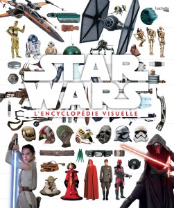 Couverture du livre L'Encyclopédie visuelle Star Wars par Adam Bray et Cole Horton