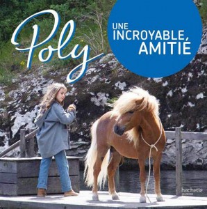 Couverture du livre Poly, une incroyable amitié par Nicolas Vanier et Jérôme Tonnerre