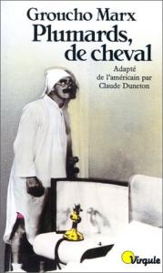 Couverture du livre Plumards, de cheval par Groucho Marx