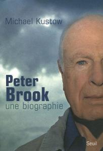 Couverture du livre Peter Brook par Mickael Kustow