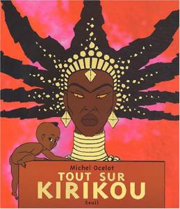 Couverture du livre Tout sur Kirikou par Michel Ocelot