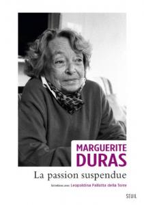 Couverture du livre La passion suspendue par Marguerite Duras