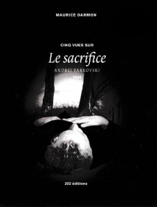 Couverture du livre Cinq vues sur Le Sacrifice par Maurice Darmon et Paule Palacios-Dalens