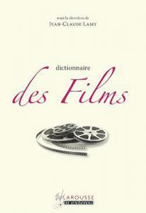 Couverture du livre Dictionnaire des films par Jean-Claude Lamy