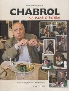 Couverture du livre Chabrol se met à table par Laurent Bourdon