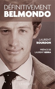 Couverture du livre Definitivement Belmondo par Laurent Bourdon