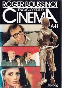 Couverture du livre L'Encyclopédie du cinéma A-H par Roger Boussinot