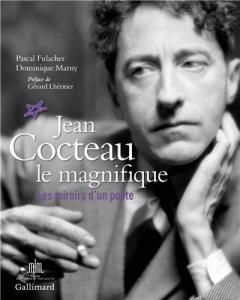 Couverture du livre Jean Cocteau le magnifique par Pascal Fulacher et Dominique Marny