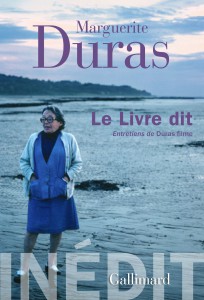 Couverture du livre Marguerite Duras, Le Livre dit par Marguerite Duras et Joëlle Pagès-Pindon